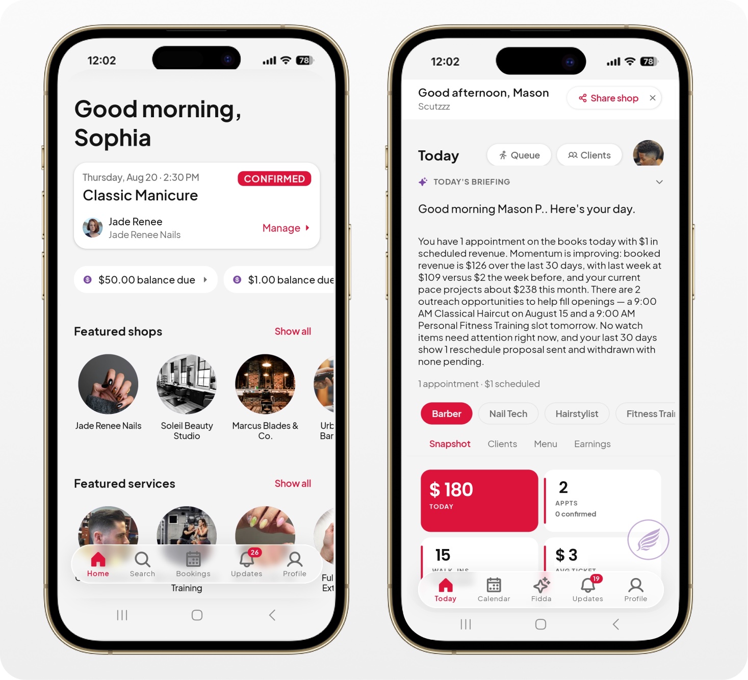 The Fidden client app and the provider's Today screen side by side